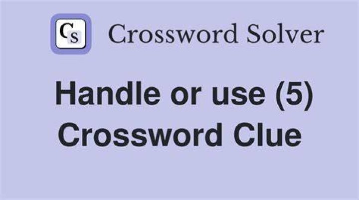 Handle roughly Crossword Clue
