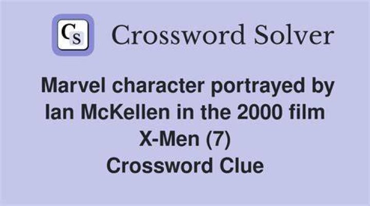 Marvel Comics character played multiple times in film by Ian McKellen Crossword Clue