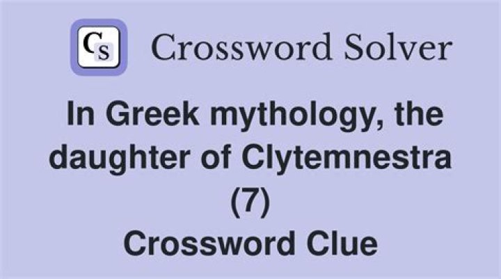 She plotted to kill Clytemnestra Crossword Clue