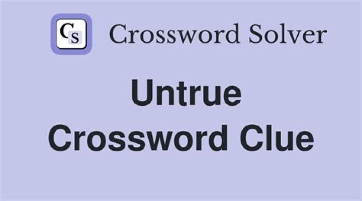 Show to be untrue Crossword Clue