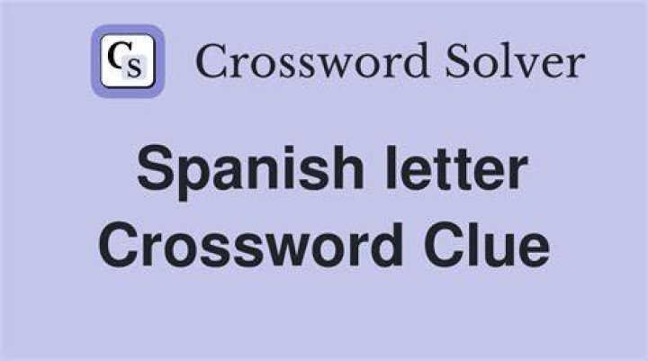 Spanish letter with a tilde Crossword Clue