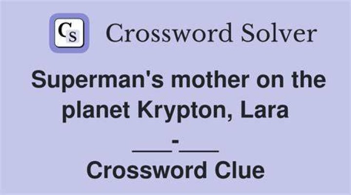 Superman’s mother Crossword Clue