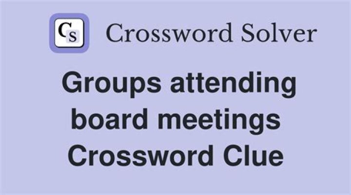 V.I.P.s at board meetings Crossword Clue