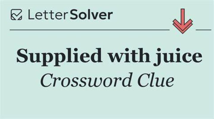 What makes juice expensive? Crossword Clue